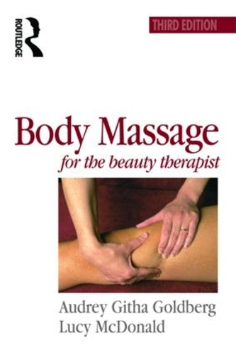 Бумажная книга «Body Massage for the Beauty Therapist», авторов Одри Голдберг, Люси Макдональд - фото №1