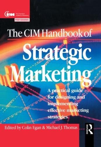 Паперова книга «The CIM Handbook of Strategic Marketing», авторів Колін Іган, Майкл Томас - фото №1