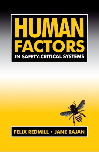 Бумажная книга «Human Factors in Safety-Critical Systems», авторов Феликс Редмилл, Джейн Раджан - фото №1