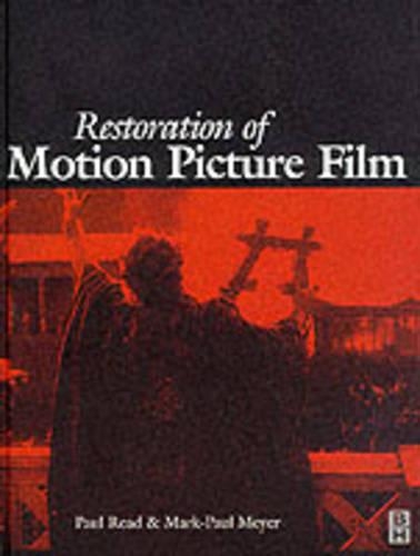 Бумажная книга «Restoration of Motion Picture Film», авторов Марк-Пол Мейер, Пол Рид - фото №1