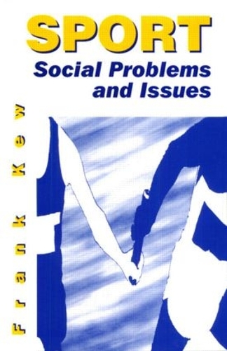 Бумажная книга «Sport: Social Problems and Issues», автор Фрэнк Кью - фото №1