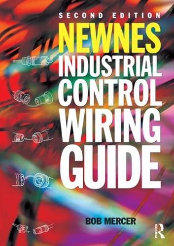 Паперова книга «Newnes Industrial Control Wiring Guide», автор Боб Мерсер - фото №1