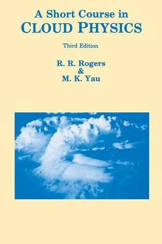 Паперова книга «A Short Course in Cloud Physics», авторів М.К. Яу, Р. Р. Роджерс - фото №1