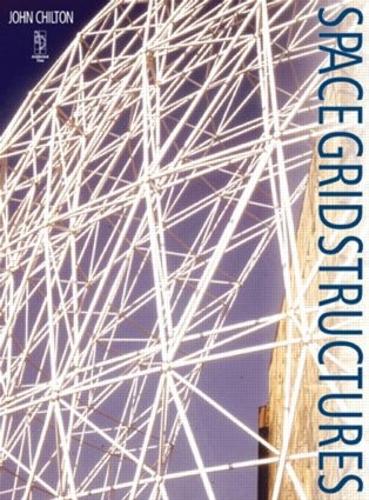 Бумажная книга «Space Grid Structures», автор Джон Чилтон - фото №1