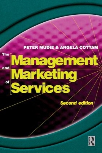 Бумажная книга «Management and Marketing of Services», авторов Анджела Коттэм, Питер Муди - фото №1