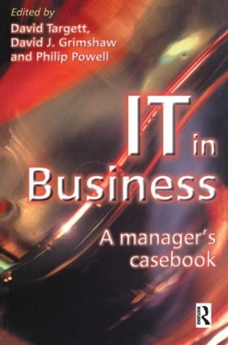 Паперова книга «IT in Business: A Business Manager's Casebook», автор Д. Таргет - фото №1