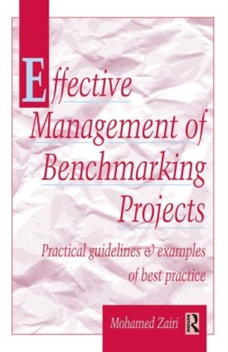 Бумажная книга «Effective Management of Benchmarking Projects», автор Мохамед Зайри - фото №1