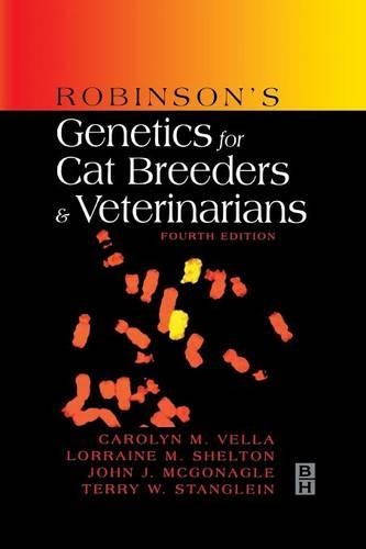 Бумажная книга «Robinson's Genetics for Cat Breeders and Veterinarians», авторов Кэролин М. Велла, Джон Дж. МакГонагл, Лоррейн М. Шелтон, Терри В. Стэнглин - фото №1