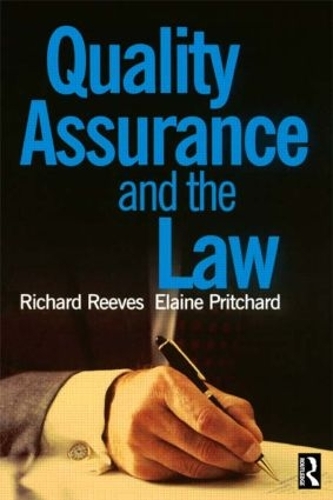 Бумажная книга «Quality Assurance and the Law», авторов Элейн Притчард, Ричард Ривз - фото №1