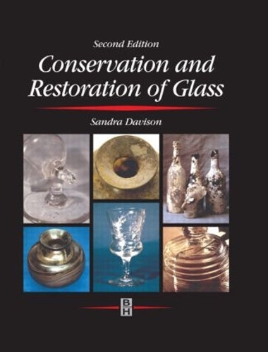 Бумажная книга «Conservation and Restoration of Glass», авторов Р.Г. Ньютон, Сандра Дэвисон - фото №1