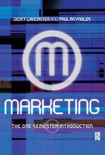 Бумажная книга «Marketing», авторов Джефф Ланкаст, Пол Рейнольдс - фото №1
