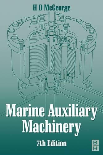 Бумажная книга «Marine Auxiliary Machinery», автор Х. Д. Макджордж - фото №1