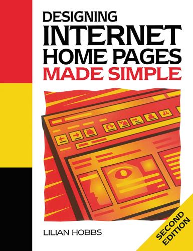 Паперова книга «Designing Internet Home Pages Made Simple», автор Ліліан Хоббс - фото №1