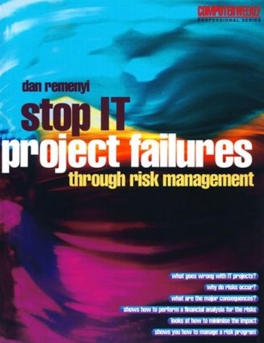 Бумажная книга «Stop IT Project Failures», автор Дэн Ременьи - фото №1