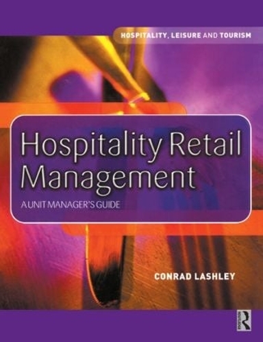 Бумажная книга «Hospitality Retail Management», автор Конрад Лэшли - фото №1