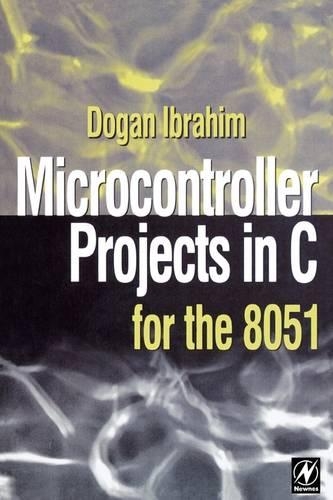 [object Object] «Microcontroller Projects in C for the 8051», автор Доган Ибрагим - фото №1