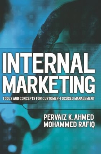 Бумажная книга «Internal Marketing», авторов Мохаммед Рафик, Перваиз К. Ахмед - фото №1