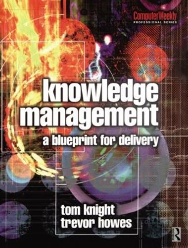 Бумажная книга «Knowledge Management», авторов Том Найт, Тревор Хаус - фото №1