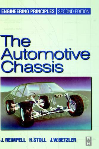 Бумажная книга «The Automotive Chassis: Engineering Principles», авторов Гельмут Штолль, Йорнсен Реймпелл, Юрген Бетцлер - фото №1