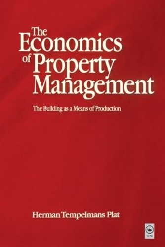 Бумажная книга «Economics of Property Management: The Building as a Means of Production», авторов Фрэнк Хейник, Герман Темпельманс Плат - фото №1