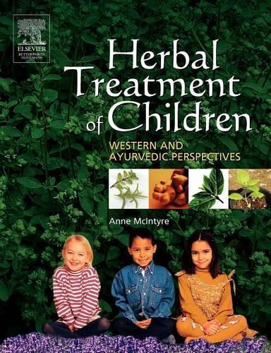 Бумажная книга «Herbal Treatment of Children: Western and Ayurvedic Perspectives», автор Энн Макинтайр - фото №1
