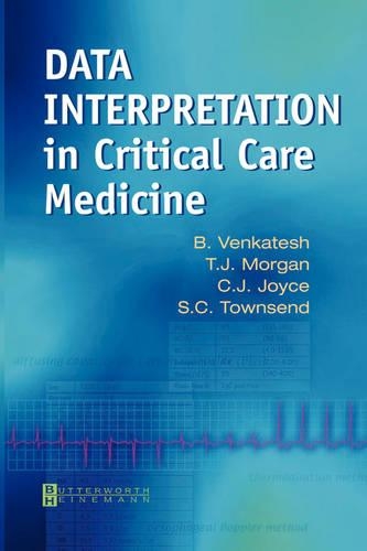 Паперова книга «Data Interpretation in Critical Care Medicine», авторів Бала Венкатеш, Кріс Джойс, Шейн Таунсенд, Т. Дж. Морган - фото №1