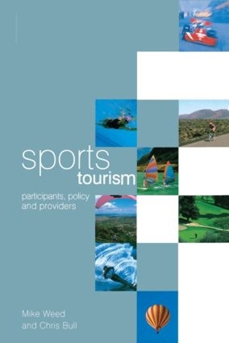 Паперова книга «Sports Tourism», авторів Кріс Булл, Майк Уїд - фото №1