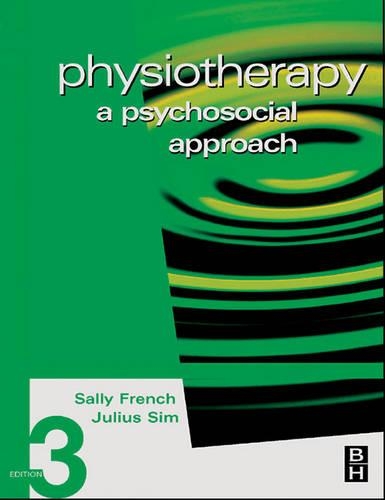 Паперова книга «Physiotherapy: A Psychosocial Approach», авторів Джуліус Сім, Саллі Френч - фото №1
