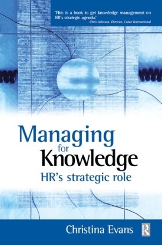 Бумажная книга «Managing for Knowledge», автор Кристина Эванс - фото №1