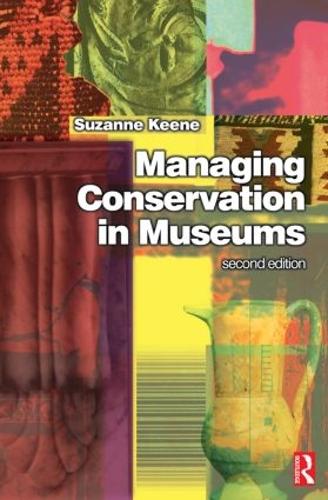 Бумажная книга «Managing Conservation in Museums», автор Сюзанна Кин - фото №1