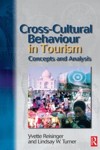 Бумажная книга «Cross-Cultural Behaviour in Tourism», авторов Линдси Тернер, Иветта Райзингер - фото №1