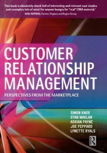 Паперова книга «Customer Relationship Management», авторів Едріан Пейн, Джо Пеппард, Лінетт Ріалс, Саймон Нокс, Стен Маклан - фото №1