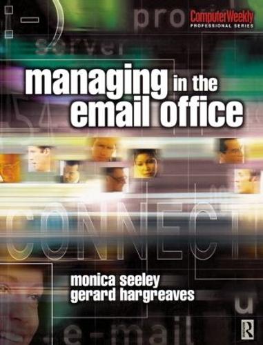 Бумажная книга «Managing in the Email Office», авторов Жерар Харгривз, Моника Сили - фото №1
