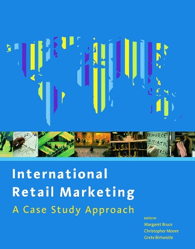 Паперова книга «International Retail Marketing», авторів Крістофер Мур, Ґрет Бертвістл, Маргарет Брюс - фото №1