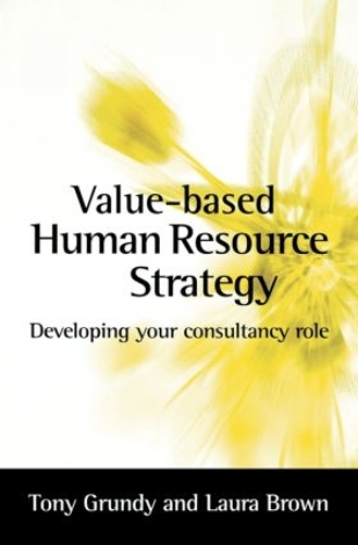 Паперова книга «Value-based Human Resource Strategy», автор Лора Браун - фото №1