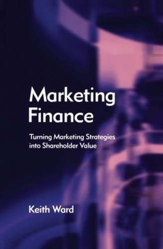 Паперова книга «Marketing Finance», автор Кіт Ворд - фото №1