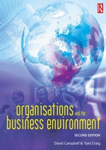 Паперова книга «Organisations and the Business Environment», автор Девід Кемпбелл - фото №1