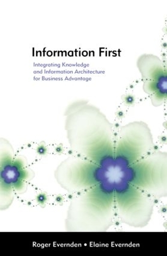 Паперова книга «Information First», авторів Елейн Евернден, Роджер Евернден - фото №1