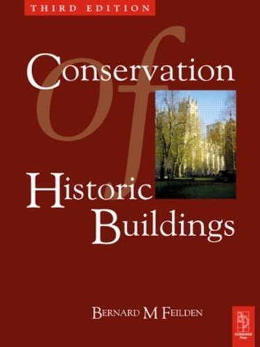 Бумажная книга «Conservation of Historic Buildings», автор Бернард Фейлден - фото №1