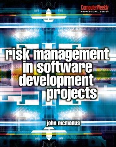 Бумажная книга «Risk Management in Software Development Projects», автор Джон МакМанус - фото №1