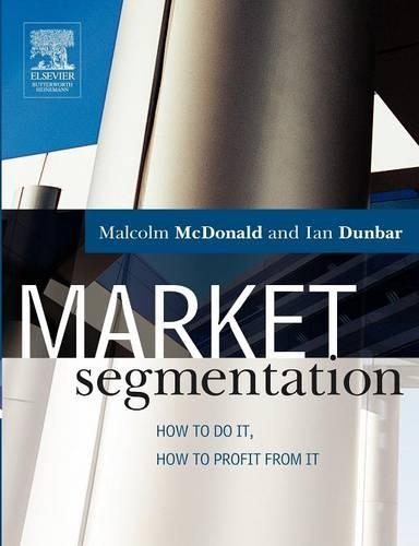 Бумажная книга «Market Segmentation: How to do it, how to profit from it», автор Ян Данбар - фото №1