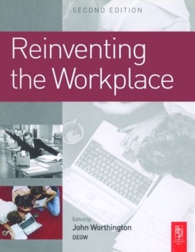 Бумажная книга «Reinventing the Workplace», автор Джон Уортингтон - фото №1