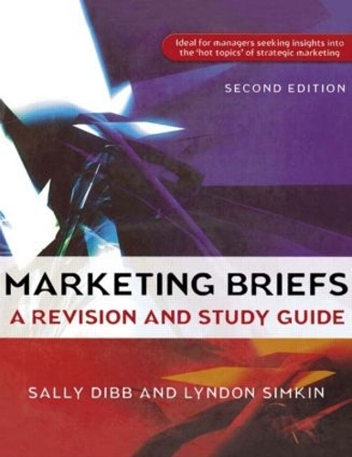 Бумажная книга «Marketing Briefs», авторов Линдон Симкин, Салли Дибб - фото №1