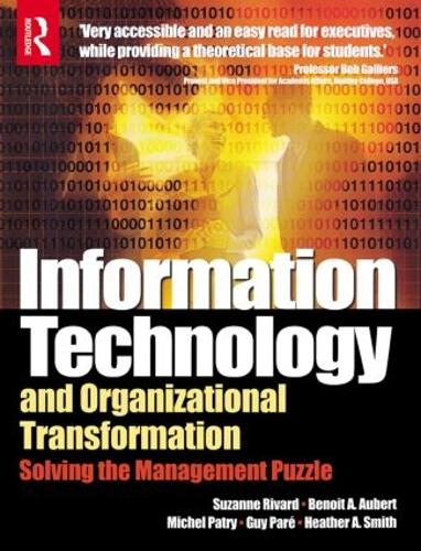 Бумажная книга «Information Technology and Organizational Transformation», авторов Бенуа Обер, Гай Паре, Хизер Смит, Мишель Патри, Сюзанна Ривард - фото №1
