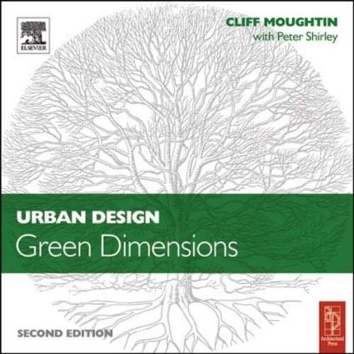 Бумажная книга «Urban Design: Green Dimensions», авторов Дж. К. Моутин, Питер Ширли - фото №1