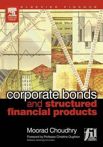 Паперова книга «Corporate Bonds and Structured Financial Products», автор Мурад Чаудхрі - фото №1