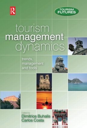 Бумажная книга «Tourism Management Dynamics», авторов Карлос Коста, Димитриос Бухалис - фото №1
