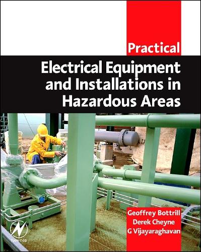 Бумажная книга «Practical Electrical Equipment and Installations in Hazardous Areas», авторов Дерек Чейн, Г Виджаярагаван, Джеффри Боттрилл - фото №1
