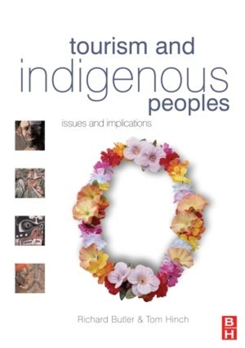 Паперова книга «Tourism and Indigenous Peoples», авторів Річард Батлер, Том Хінч - фото №1