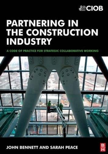 Паперова книга «Partnering in the Construction Industry», авторів Джон Беннетт, Сара Піс - фото №1